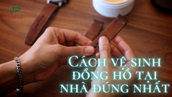 cach tu ve sinh dong ho deo tay tai nha cuc don gian