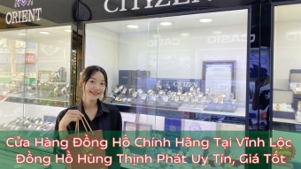 cua hang dong ho chinh hang tai vinh loc  ?? dong ho hung thinh phat uy tin gia tot