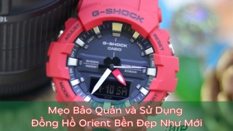 meo bao quan va su dung dong ho casio ben dep nhu moi
