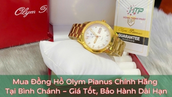 mua dong ho olym pianus chinh hang tai binh chanh  ?? gia tot bao hanh dai han