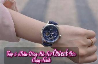 top 5 mau dong ho nu orient ban chay nhat tai hung thinh phat